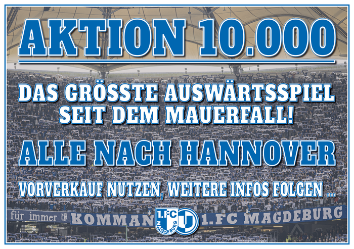 AKTION 10.000 – DAS GRÖSSTE AUSWÄRTSSPIEL SEIT DEM MAUERFALL